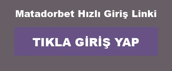 Matadorbet Hızlı Giriş Linki infografik