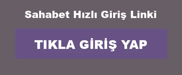 Sahabet Hızlı Giriş Linki infografik